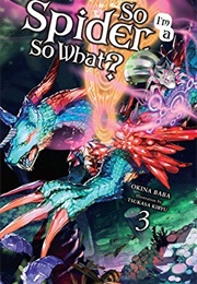 So I'm a Spider, So What?, Vol. 3 (Okina Baba)