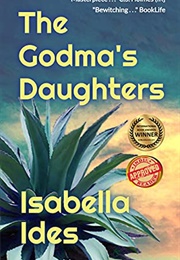 The Godma&#39;s Daughters (Isabella Ides)