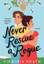 Never Rescue a Rogue (Virginia Heath)