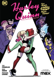 Harley Quinn: The Animated Series Vol 1: The Eat. Bang! Kill. Tour (Tee Franklin)