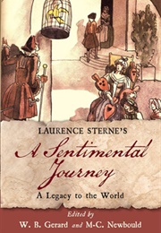 Laurence Sterne's a Sentimental Journey (Edited by W.B. Gerard & M-C. Newbould)