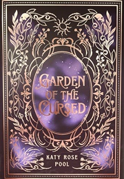 Garden of the Cursed (Katy Rose Pool)