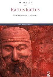 Rattus, Rattus: New and Selected Poems (Petr Rose)