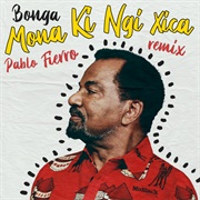 Mona Ki Ngi Xica - Bonga