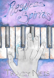 Restless Spirits (Tracy Neis)