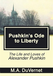 Pushkin's Ode to Liberty (M. A. Duvernet)