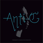 Anti G - Presents 'Kentje'sz Beatsz'