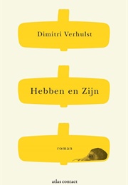 Hebben En Zijn (Dimitri Verhulst)