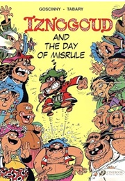Iznogoud and the Day of Misrule (Goscinny & Tabary)
