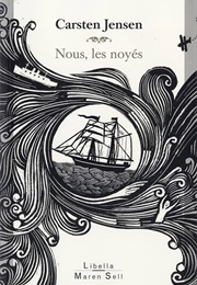 Nous, Les Noyés (Carsten Jensen)
