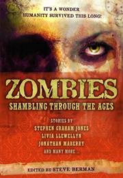 Zombies: Shambling Through the Ages (Steve Berman)