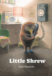 Little Shrew (Akiko Miyakoshi)
