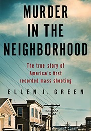 Murder in the Neighboorhood (Ellen J. Green)