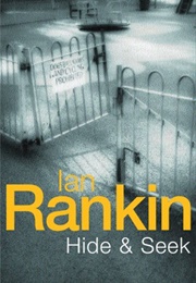 Hide & Seek (Ian Rankin)
