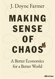 Making Sense of Chaos (J. Doyle Farmer)