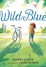 Wild Blue (Dashka Slater)