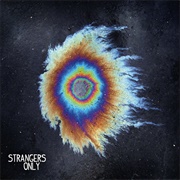 My Ticket Home – Strangers Only