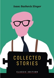 Collected Stories (Isaac Bashevis Singer) (Isaac Bashevis Singer)