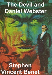 The Devil and Daniel Webster (Benet, Stephen Vincent)