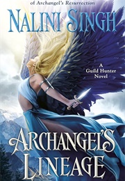 Archangel's Lineage (Nalini Singh)