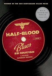 Half-Blood Blues (Esi Edugyan)