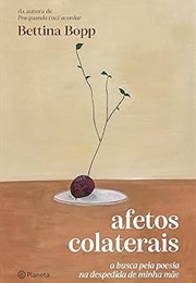 Afetos Colaterais (Bettina Bopp)