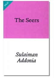 The Seers (Addonia Sulaiman)