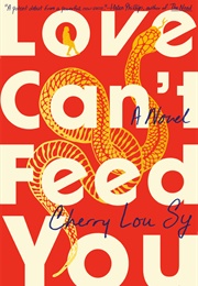 Love Can't Feed You (Cherry Lou Sy)