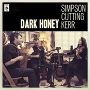 Dark Honey - Martin Simpson, Andy Cutting, Nancy Kerr