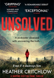 Unsolved (Heather Critchlow)