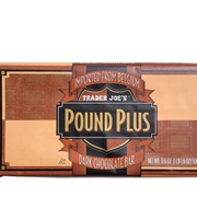 Trader Joe's Pound Plus Dark Chocolate
