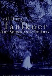 The Sound and the Fury (William Faulkner)