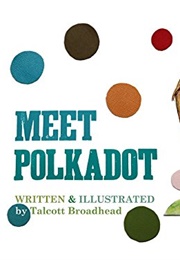 Meet Polkadot (Talcott Broadhead)