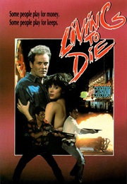Living to Die (1990)