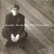 "You Can Make History (Young Again)/Song for Guy" (1996)