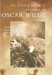 The Little Book of Sayings of Oscar Wilde (Alexander Noble)