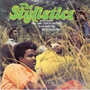 Stop, Look, Listen (To Your Heart) - The Stylistics