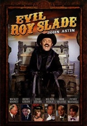 Evil Roy Slade (1972)