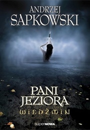 Pani Jeziora (Andrzej Sapkowski)