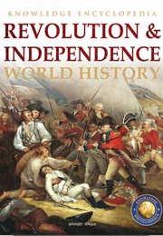 World History: Revolution & Independence (Wonder House Books)