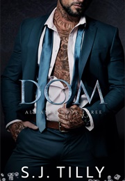 Dom (S.J. Tilly)