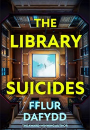 The Library Suicides (Fflur Dafydd)
