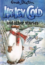 Mister Icy-Cold (Enid Blyton)