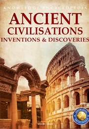 Inventions &amp; Discoveries: Ancient Civilisations (Wonder House Books)