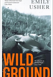 Wild Ground (Emily Usher)