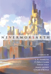 Nevermorearth (L.R. Ambrose)