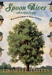 Spoon River Anthology (Masters, Edgar Lee)