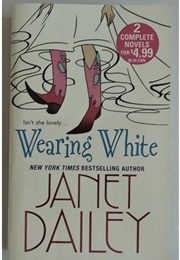 Wearing White (Janet Dailey)