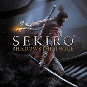 Sekiro: Shadows Die Twice (2019)