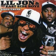 Lil Jon & the East Side Boyz - Kings of Crunk (2002)